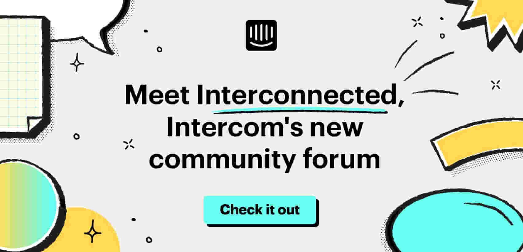 Meet Interconnected – Intercom's new community forum